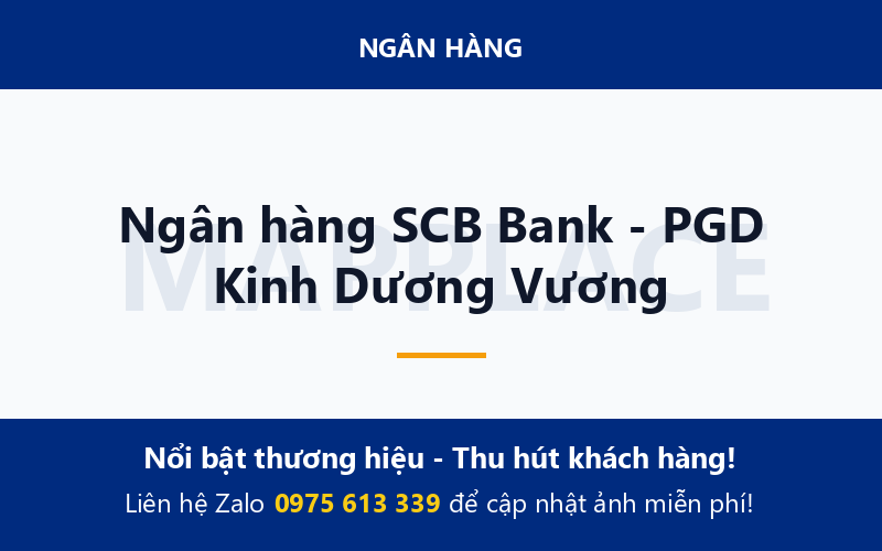 Ngân hàng SCB Bank - PGD Kinh Dương Vương