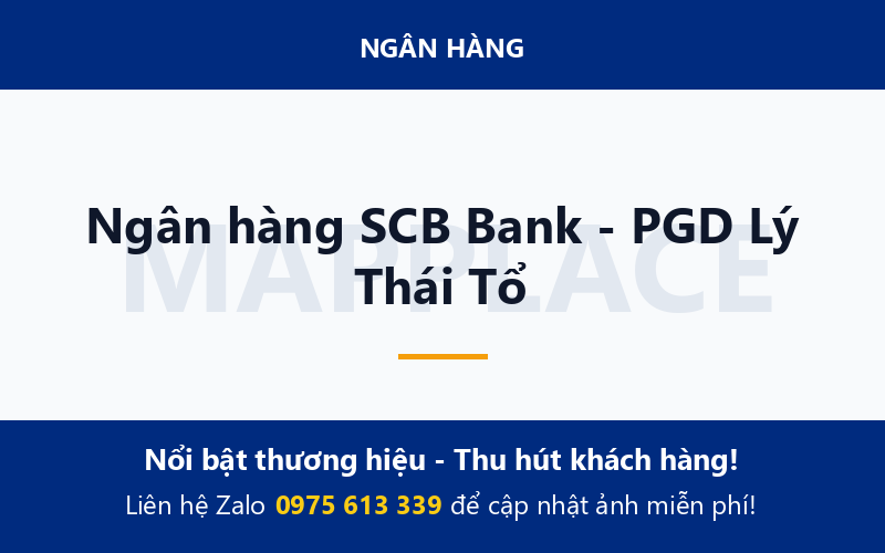 Ngân hàng SCB Bank - PGD Lý Thái Tổ