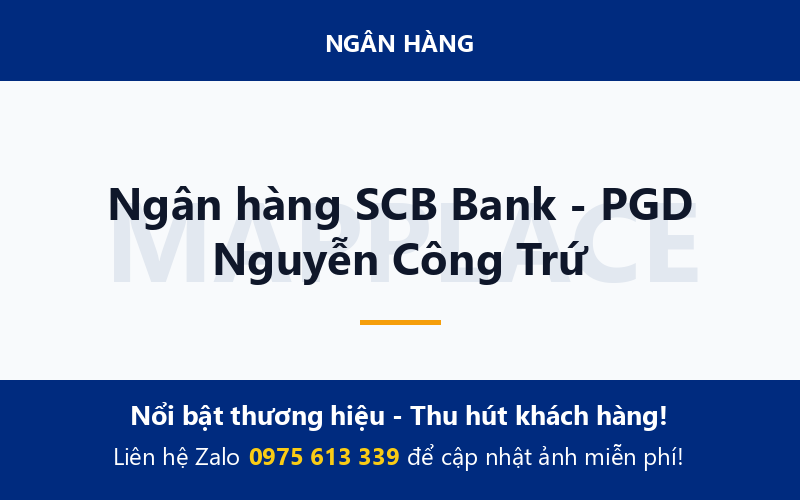 Ngân hàng SCB Bank - PGD Nguyễn Công Trứ