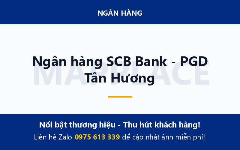 Ngân hàng SCB Bank - PGD Tân Hương