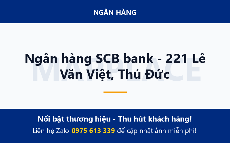 Ngân hàng SCB bank - 221 Lê Văn Việt, Thủ Đức