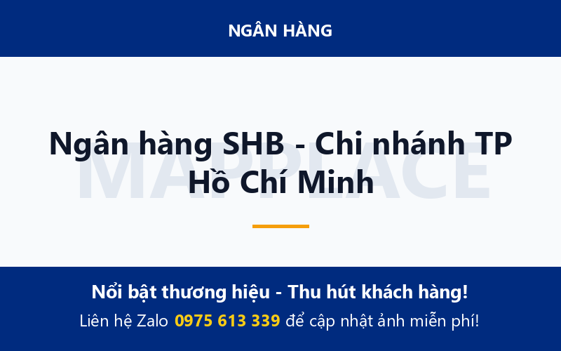 Ngân hàng SHB - Chi nhánh TP Hồ Chí Minh