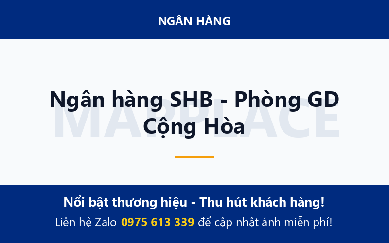 Ngân hàng SHB - Phòng GD Cộng Hòa
