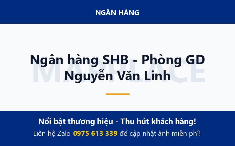 Ngân hàng SHB - Phòng GD Nguyễn Văn Linh