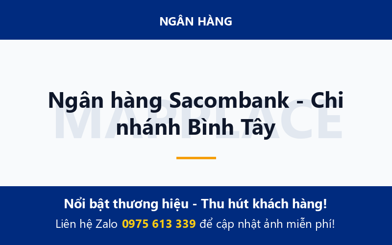 Ngân hàng Sacombank - Chi nhánh Bình Tây