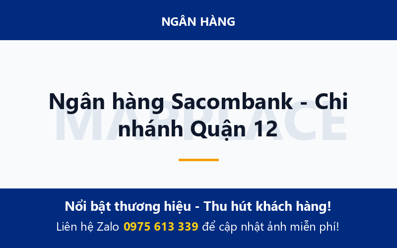 Ngân hàng Sacombank - Chi nhánh Quận 12