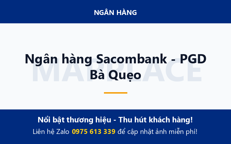 Ngân hàng Sacombank - PGD Bà Quẹo