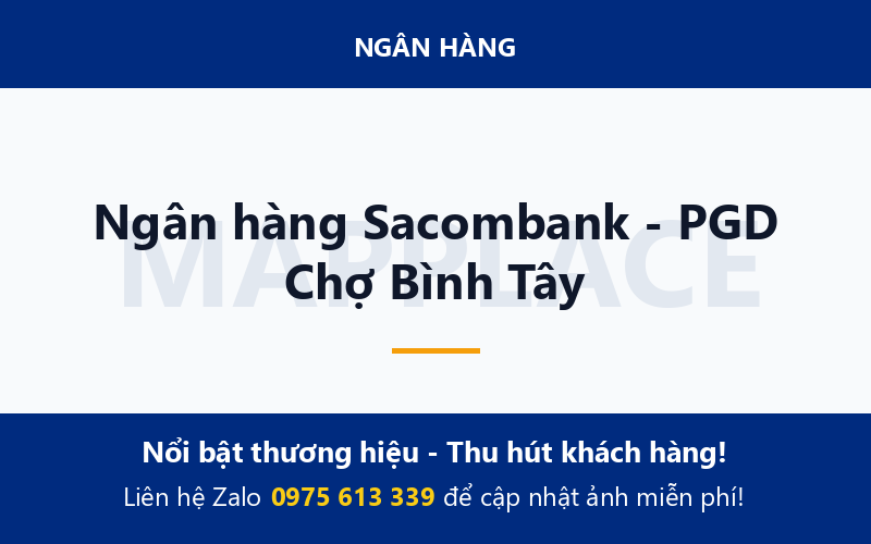 Ngân hàng Sacombank - PGD Chợ Bình Tây