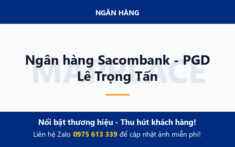 Ngân hàng Sacombank - PGD Lê Trọng Tấn