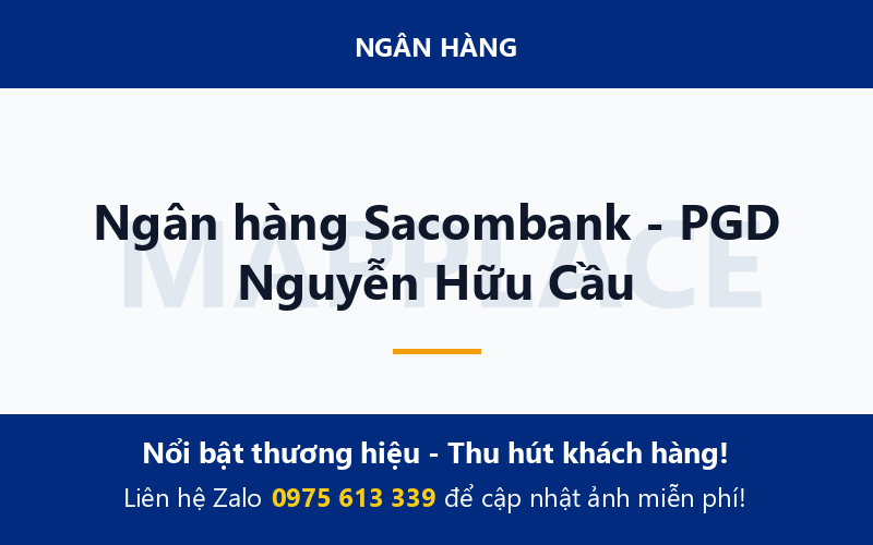 Ngân hàng Sacombank - PGD Nguyễn Hữu Cầu