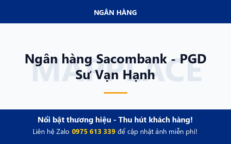 Ngân hàng Sacombank - PGD Sư Vạn Hạnh