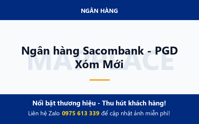 Ngân hàng Sacombank - PGD Xóm Mới