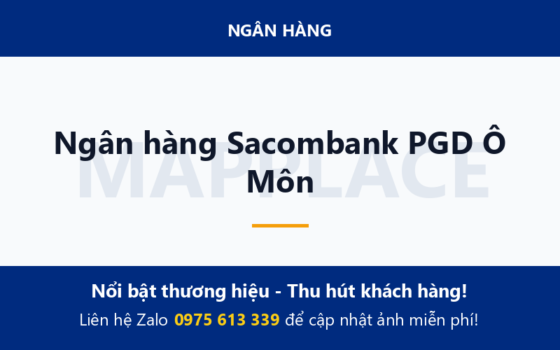 Ngân hàng Sacombank PGD Ô Môn