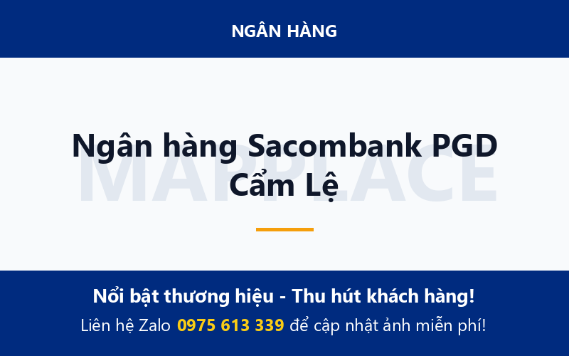 Ngân hàng Sacombank PGD Cẩm Lệ