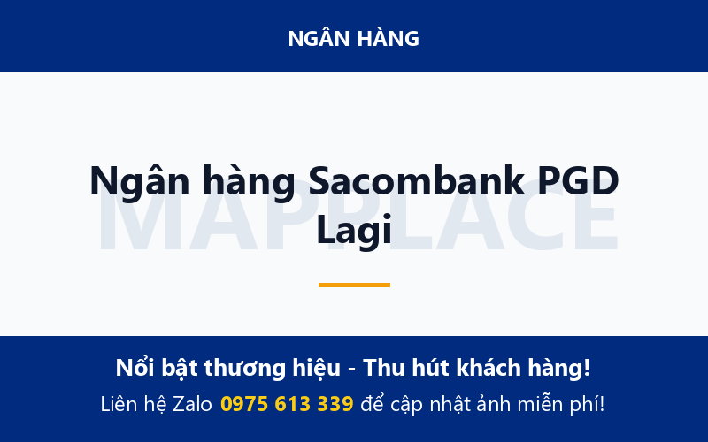 Ngân hàng Sacombank PGD Lagi