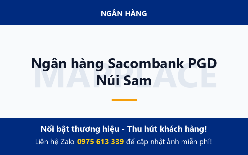 Ngân hàng Sacombank PGD Núi Sam