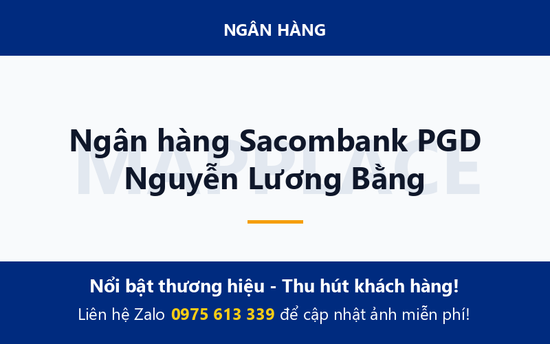 Ngân hàng Sacombank PGD Nguyễn Lương Bằng