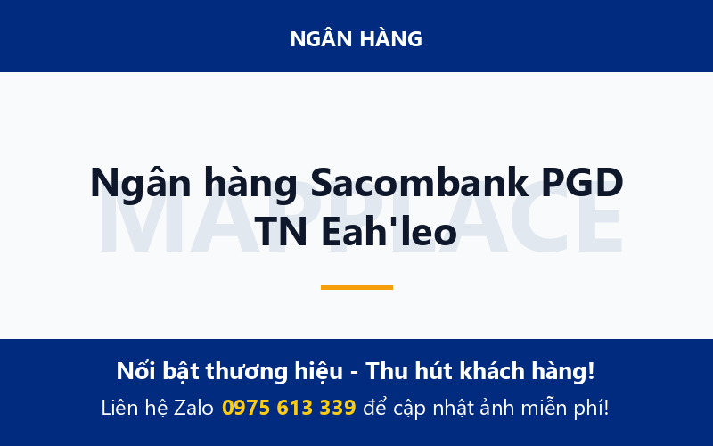 Ngân hàng Sacombank PGD TN Eah'leo