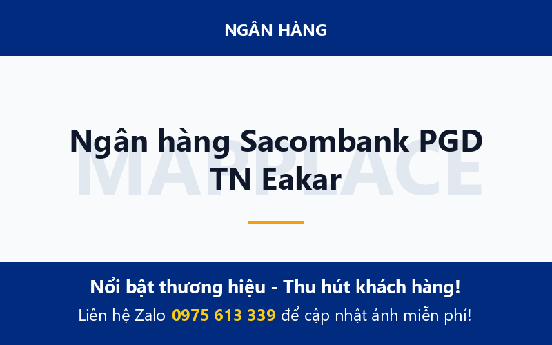 Ngân hàng Sacombank PGD TN Eakar