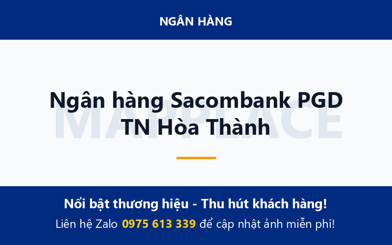 Ngân hàng Sacombank PGD TN Hòa Thành