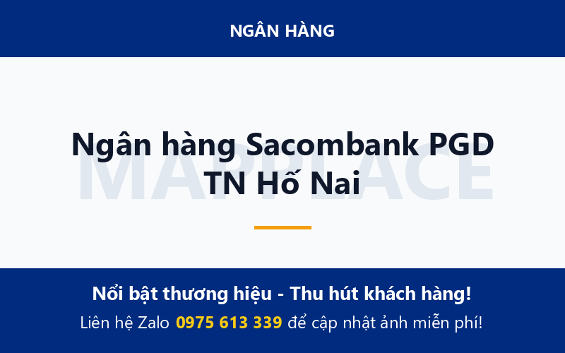 Ngân hàng Sacombank PGD TN Hố Nai