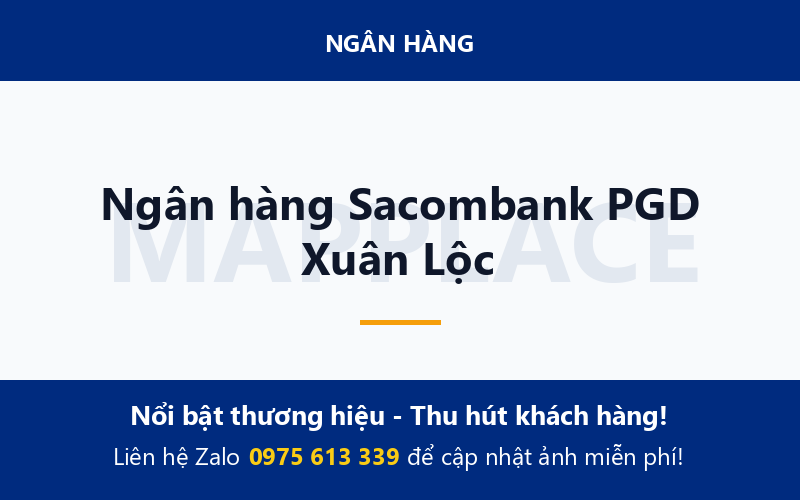 Ngân hàng Sacombank PGD Xuân Lộc