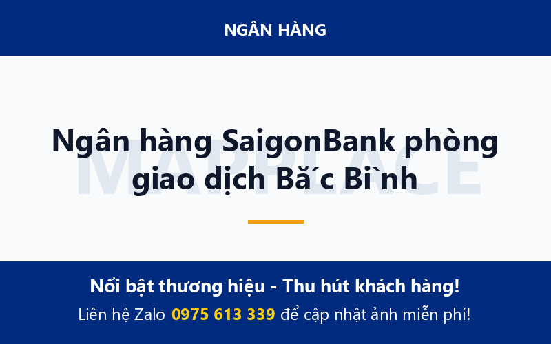 Ngân hàng SaigonBank phòng giao dịch Bắc Bình
