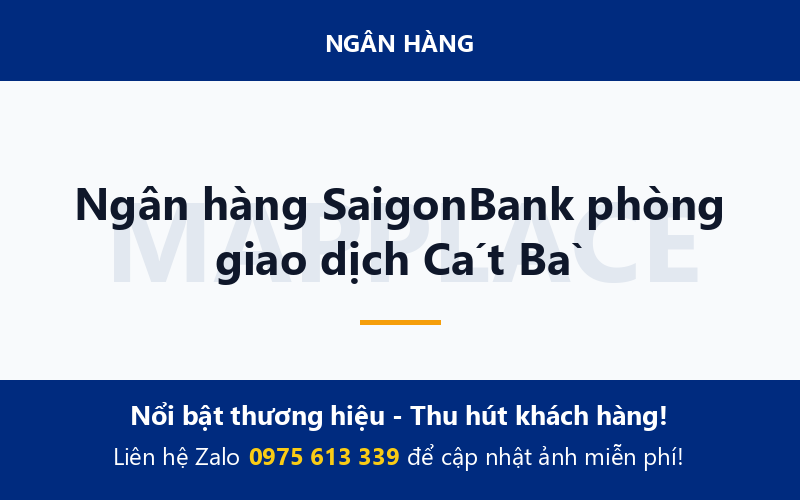 Ngân hàng SaigonBank phòng giao dịch Cát Bà