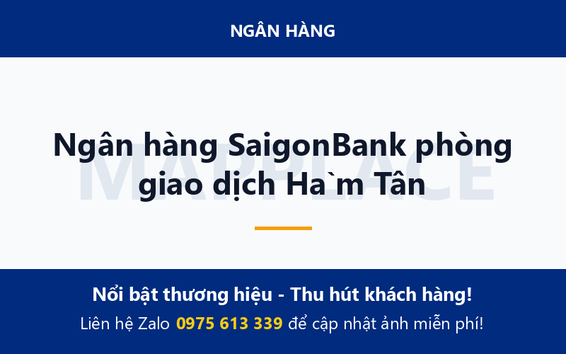Ngân hàng SaigonBank phòng giao dịch Hàm Tân