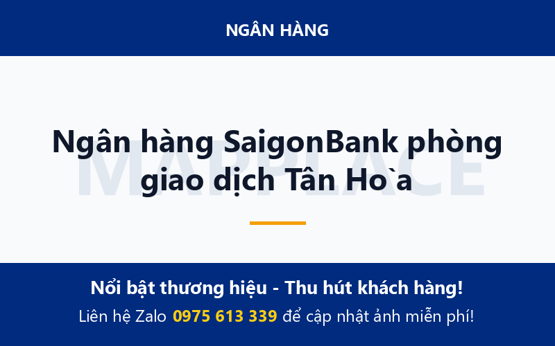 Ngân hàng SaigonBank phòng giao dịch Tân Hòa
