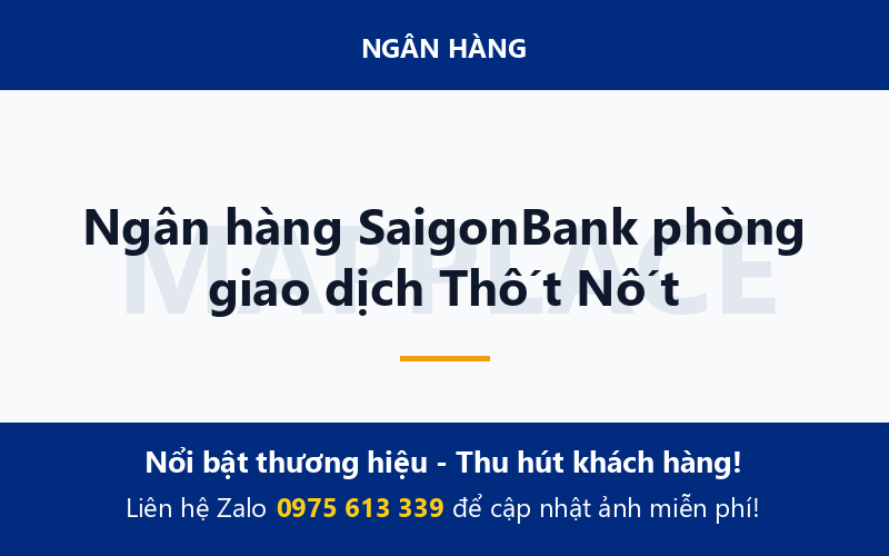 Ngân hàng SaigonBank phòng giao dịch Thốt Nốt