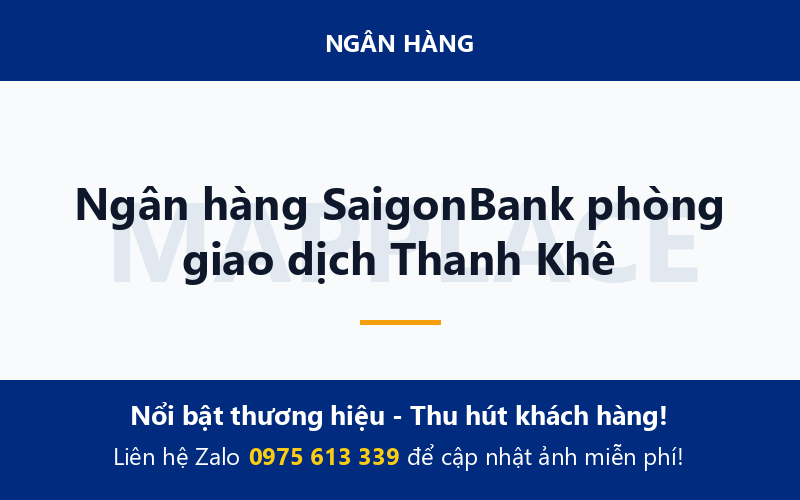 Ngân hàng SaigonBank phòng giao dịch Thanh Khê