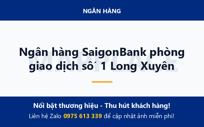 Ngân hàng SaigonBank phòng giao dịch số 1 Long Xuyên