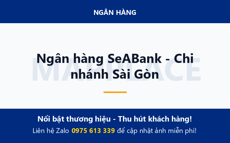 Ngân hàng SeABank - Chi nhánh Sài Gòn