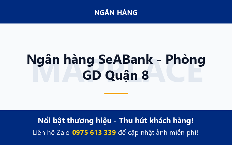 Ngân hàng SeABank - Phòng GD Quận 8