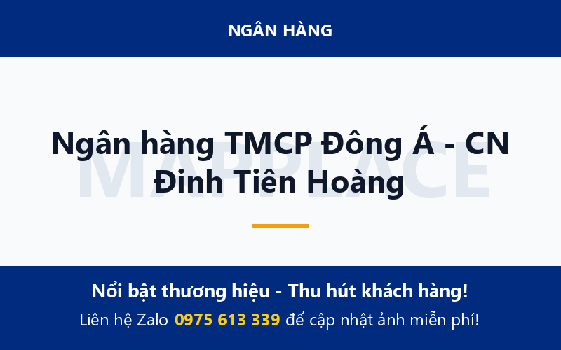 Ngân hàng TMCP Đông Á - CN Đinh Tiên Hoàng