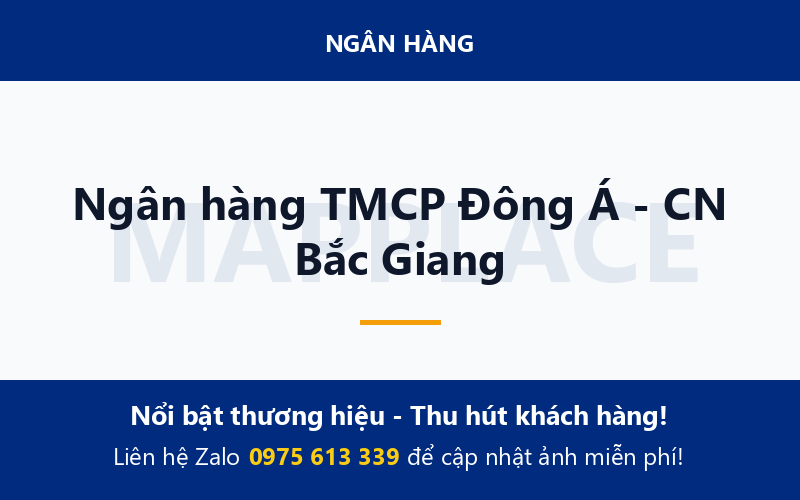 Ngân hàng TMCP Đông Á - CN Bắc Giang