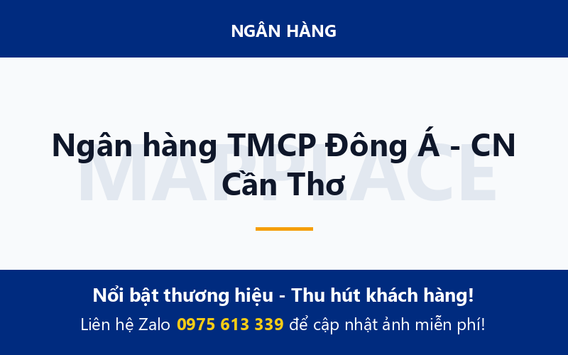 Ngân hàng TMCP Đông Á - CN Cần Thơ