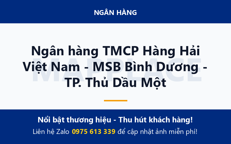 Ngân hàng TMCP Hàng Hải Việt Nam - MSB Bình Dương - TP. Thủ Dầu Một