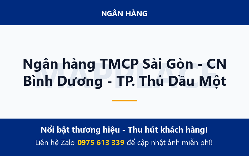 Ngân hàng TMCP Sài Gòn - CN Bình Dương - TP. Thủ Dầu Một