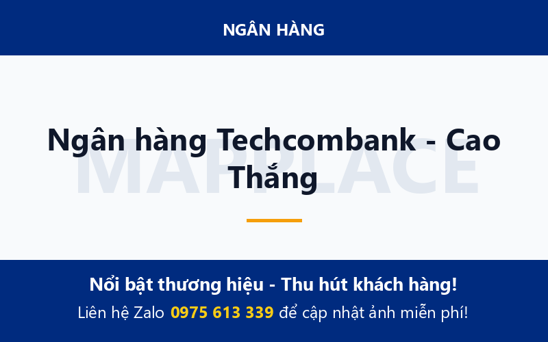 Ngân hàng Techcombank - Cao Thắng