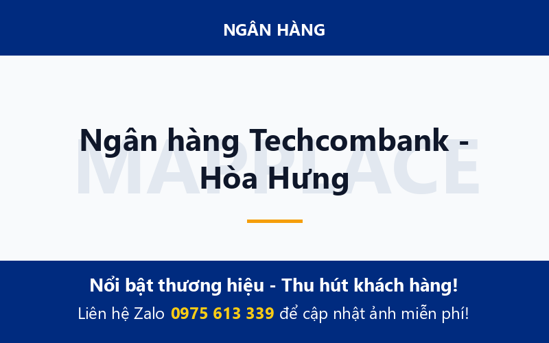 Ngân hàng Techcombank - Hòa Hưng