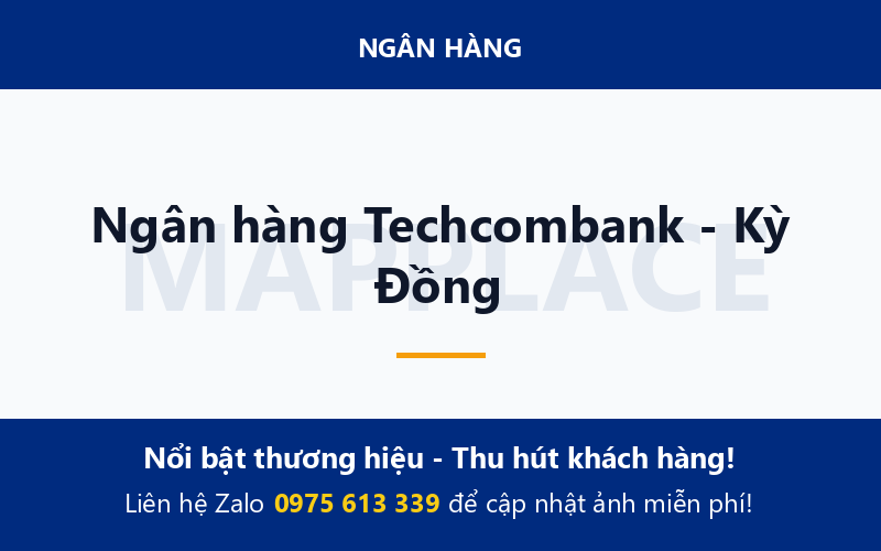 Ngân hàng Techcombank - Kỳ Đồng