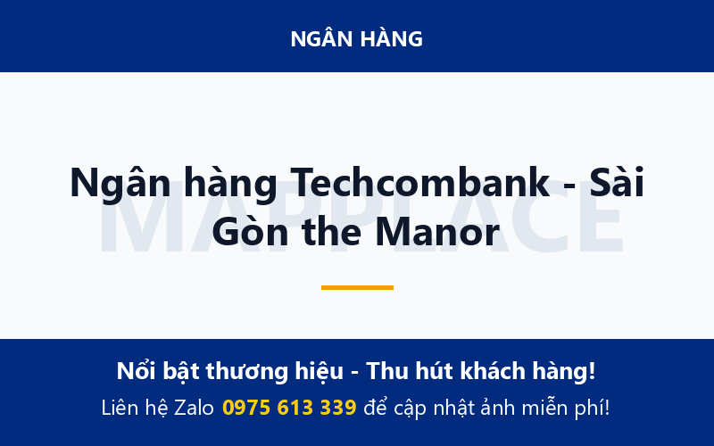 Ngân hàng Techcombank - Sài Gòn the Manor