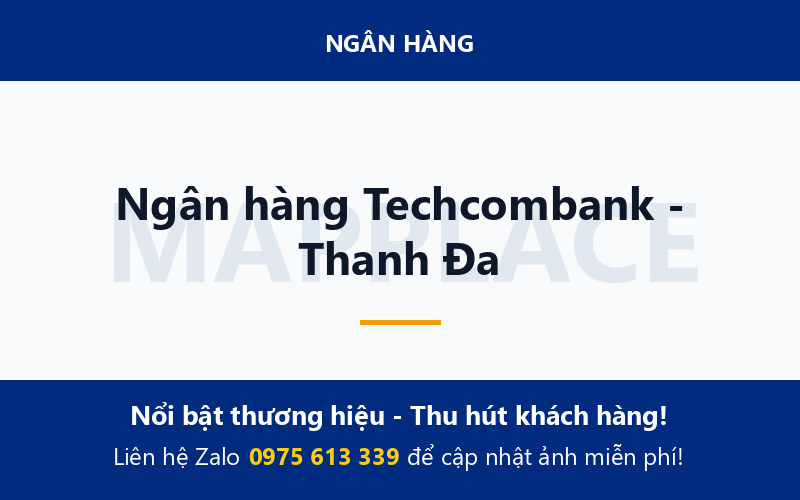 Ngân hàng Techcombank - Thanh Đa