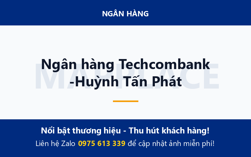 Ngân hàng Techcombank -Huỳnh Tấn Phát