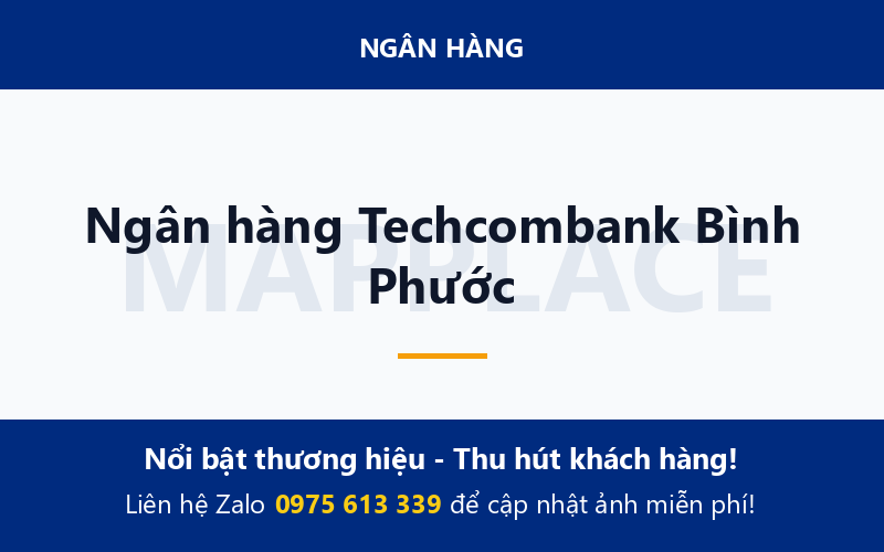 Ngân hàng Techcombank Bình Phước