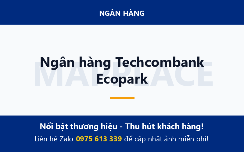 Ngân hàng Techcombank Ecopark