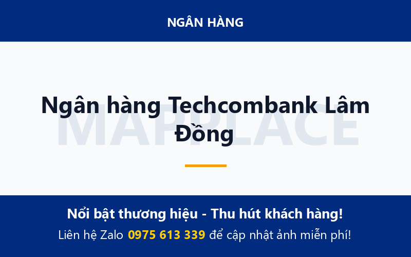 Ngân hàng Techcombank Lâm Đồng