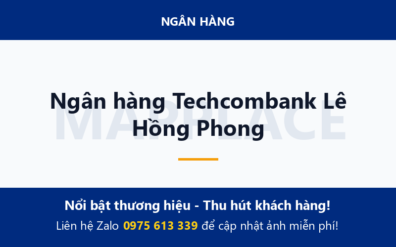 Ngân hàng Techcombank Lê Hồng Phong